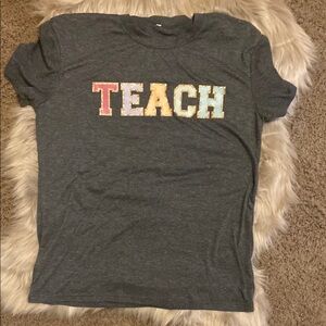 Gray Colorful 'TEACH' Tee